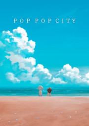 Постер к аниме Pop Pop City